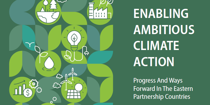 Enabling ambitious climate action: progress and ways forward in the Eastern Partnership countries